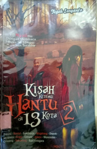 Image of Kisah Ketemu Hantu di 13 Kota (3)