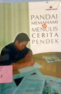 Image of Pandai Memahami dan Menulis Cerita Pendek